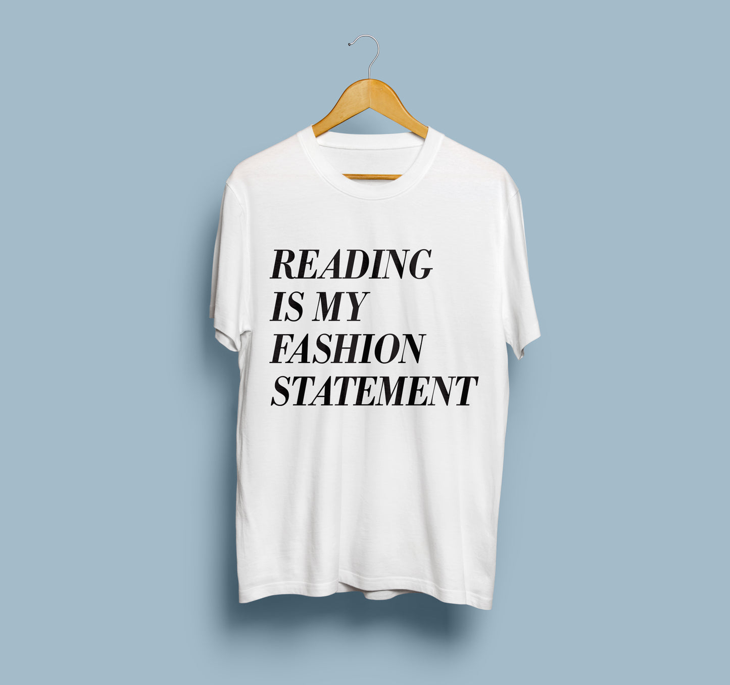 Reading is My Fashion Statement Tee