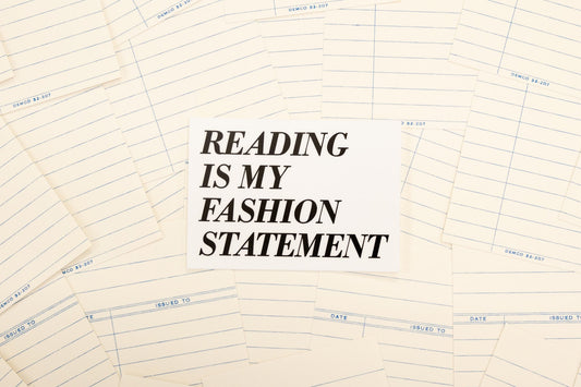 Reading Is My Fashion Statement Sticker